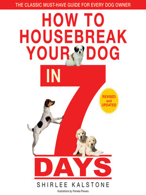 cover image of How to Housebreak Your Dog in 7 Days